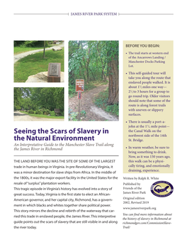 Seeing the Scars of Slavery in the Natural Environment JAMES RIVER PARK SYSTEM