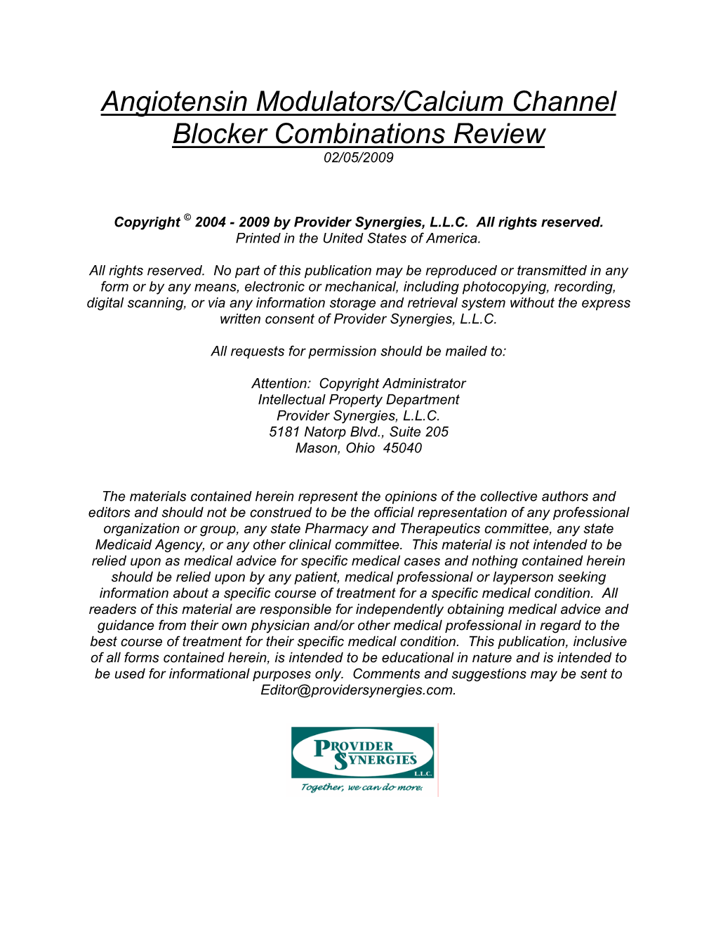 Angiotensin Modulators/Calcium Channel Blocker Combinations Review 02/05/2009