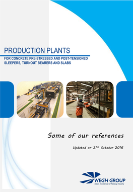 Production Plants for Concrete Pre-Stressed and Post-Tensioned Sleepers, Turnout Bearers and Slabs