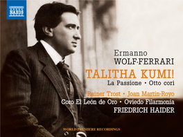 Talitha Kumi! La Passione • Otto Cori Rainer Trost • Joan Martín-Royo Coro El León De Oro • Oviedo Filarmonía Friedrich Haider