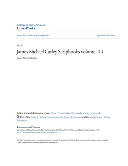 James Michael Curley Scrapbooks Volume 144 James Michael Curley