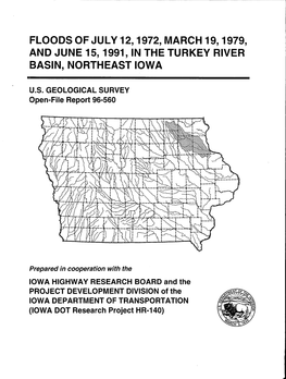 Floods of July 12, 1972, March 19, 1979, and June 15, 1991, in the Turkey River Basin, Northeast Iowa