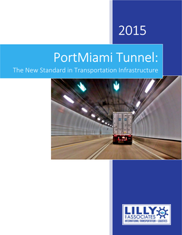 Port of Miami Tunnel: the New Standard in Transportation