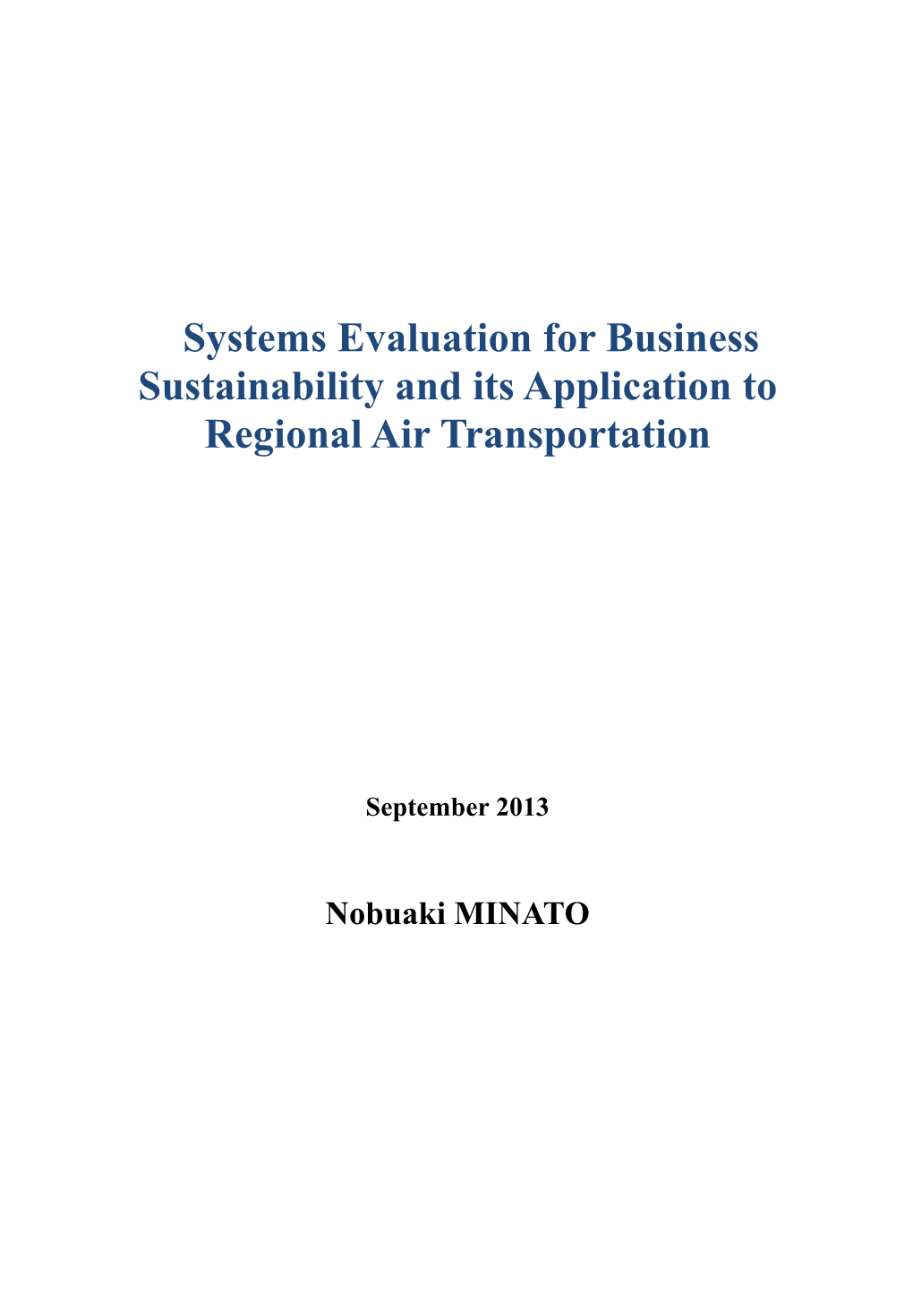 Systems Evaluation for Business Sustainability and Its Application to Regional Air Transportation