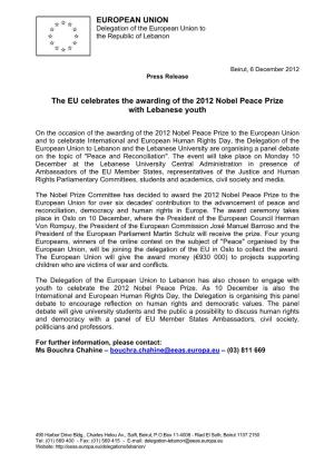 EUROPEAN UNION the EU Celebrates the Awarding of the 2012