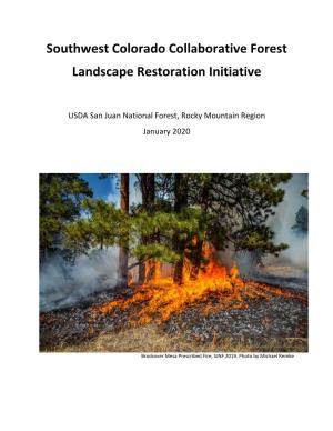 Southwest Colorado Collaborative Forest Landscape Restoration Initiative