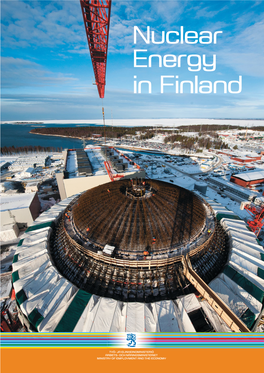 Nuclear Energy in Finland Proﬁ Le of Finland Contents