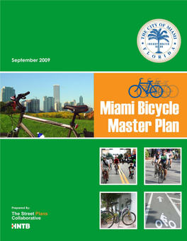 Miami Bicycle Master Plan Which Would Transform Miami Into a Bicycle Friendly City