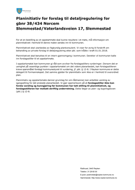 Planinitiativ for Forslag Til Detaljregulering for Gbnr 38/434 Norcem Slemmestad/Vaterlandsveien 17, Slemmestad