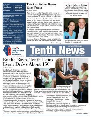 By the Bayh, Tenth Dems Event Draws About 150 by Danny Solarz Evan Bayh, U.S