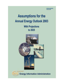 Assumptions to the Annual Energy Outlook 2003 I