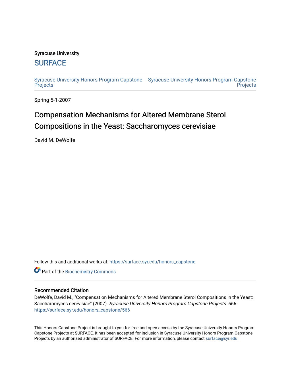 Compensation Mechanisms for Altered Membrane Sterol Compositions in the Yeast: Saccharomyces Cerevisiae