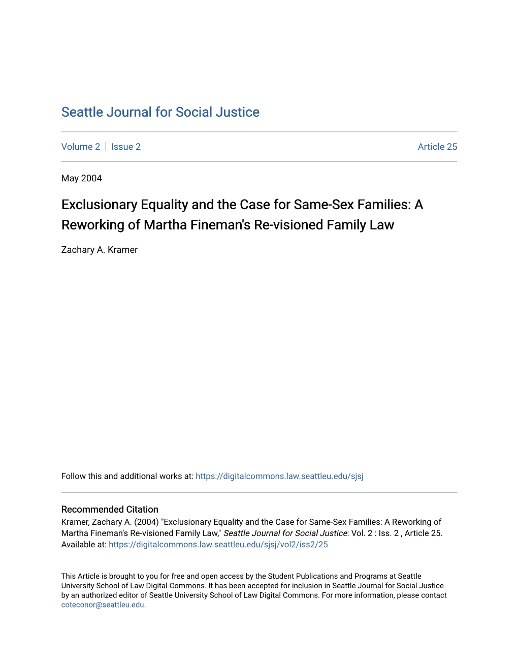 Exclusionary Equality and the Case for Same-Sex Families: a Reworking of Martha Fineman's Re-Visioned Family Law