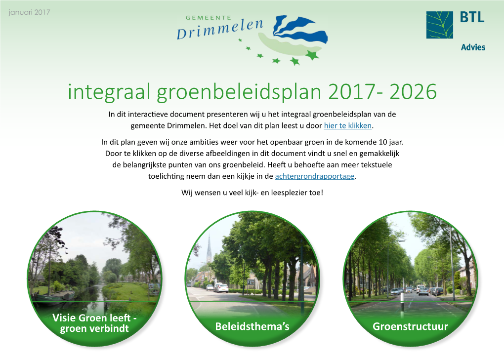 Integraal Groenbeleidsplan 2017- 2026 in Dit Interactieve Document Presenteren Wij U Het Integraal Groenbeleidsplan Van De Gemeente Drimmelen