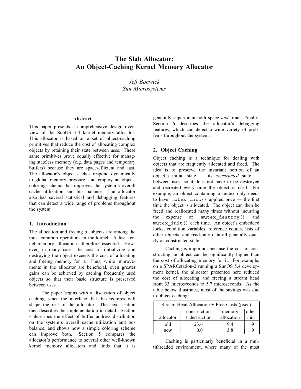 The Slab Allocator: an Object-Caching Kernel Memory Allocator