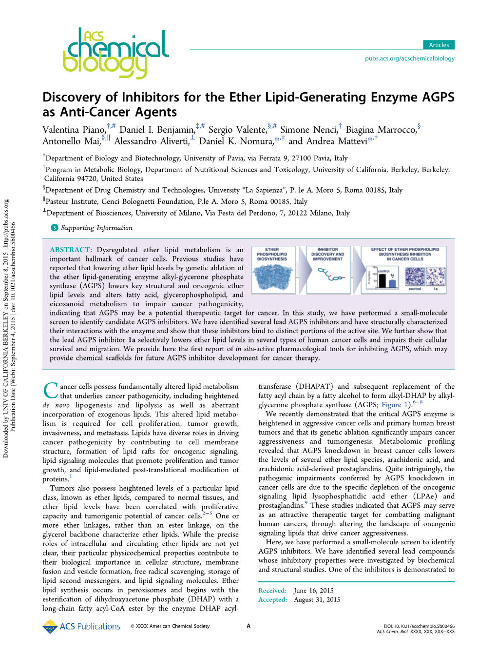 Discovery of Inhibitors for the Ether Lipid-Generating Enzyme AGPS As Anti-Cancer Agents † # ‡ # § # † § Valentina Piano, , Daniel I