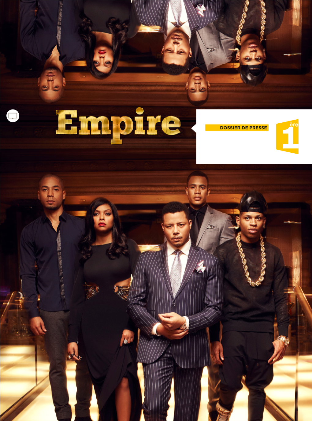 Dossier De Presse TOUT SAVOIR SUR EMPIRE