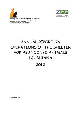 Annual Report on Operations of the Shelter for Abandoned Animals Ljubljana 2012