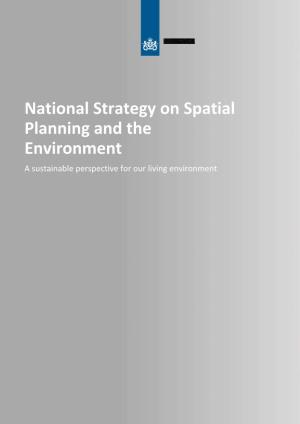 National Strategy on Spatial Planning and the Environment a Sustainable Perspective for Our Living Environment