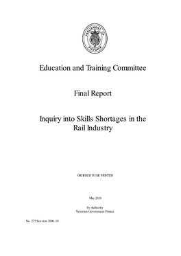Education and Training Committee Final Report Inquiry Into Skills Shortages in the Rail Industry