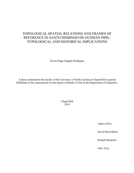 Topological Spatial Relations and Frames of Reference in Santo Domingo De Guzmán Pipil: Typological and Historical Implications