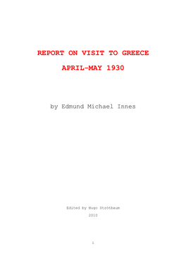 REPORT on VISIT to GREECE APRIL-MAY 1930 (Illustrated)