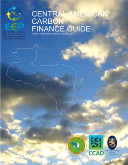 CENTRAL AMERICAN CARBON FINANCE GUIDE Author: Greenstream Network Oy, BUN-CA