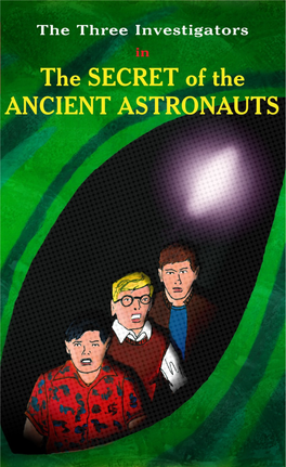 The Secret of the Ancient Astronauts