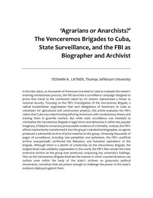 The Venceremos Brigades to Cuba, State Surveillance, and the FBI As Biographer and Archivist