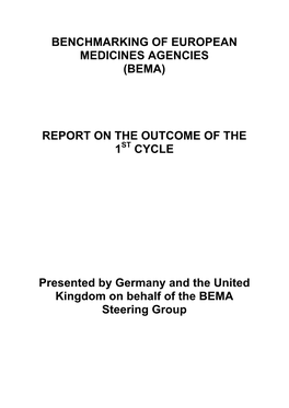 Benchmarking of European Medicines Agencies (Bema) Report on The