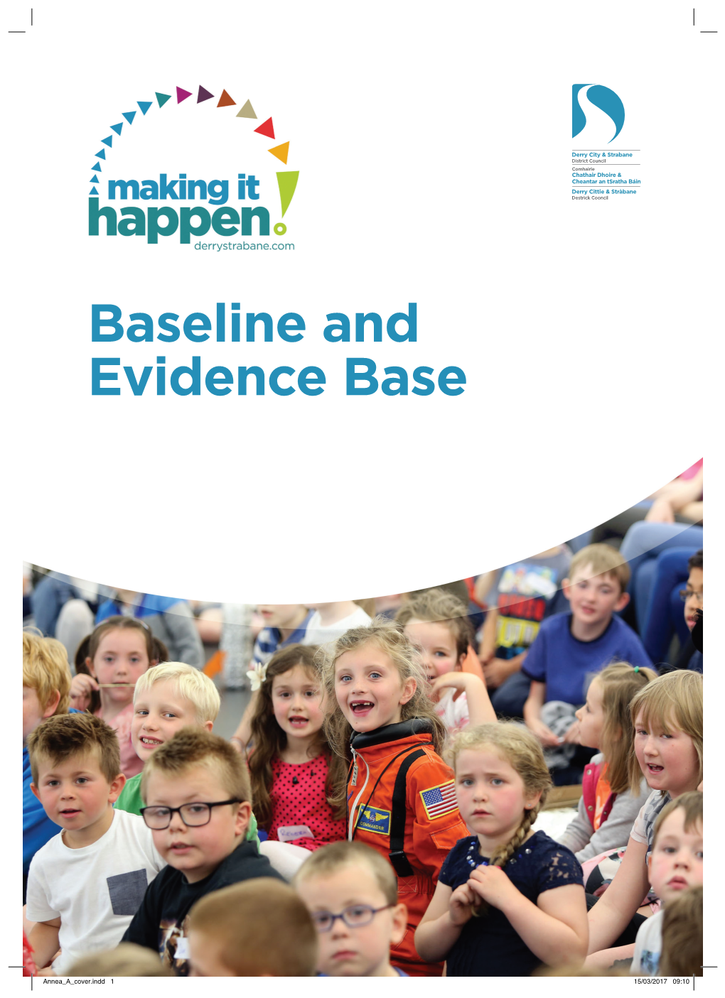 Baseline Statistics & Evidence Base