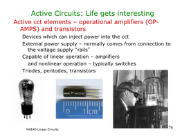 Active Circuits: Life Gets Interesting