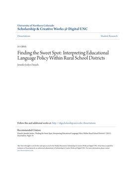 Finding the Sweet Spot: Interpreting Educational Language Policy Within Rural School Districts Jennifer Joslyn Daniels