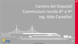 Camera Dei Deputati Commissioni Riunite 8^ E 9^ Ing. Aldo Castellari