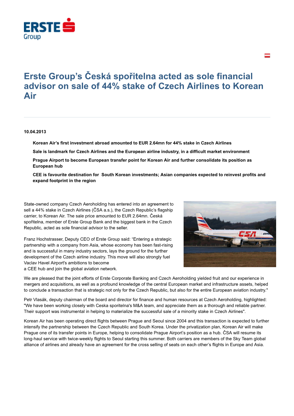 Erste Group's Ceská Sporitelna Acted As Sole