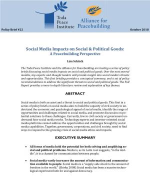 Social Media Impacts on Social & Political Goods: a Peacebuilding Perspective