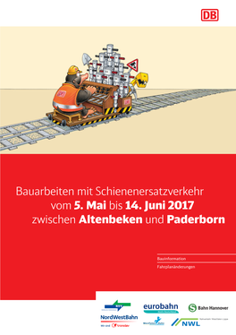 Bauarbeiten Mit Schienenersatzverkehr Vom 5. Mai Bis 14. Juni 2017 Zwischen Altenbeken Und Paderborn