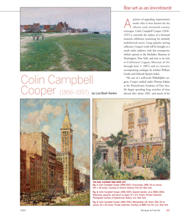Colin Campbell Cooper (1856– 1937) Is Currently the Subject of a Bicoastal Museum Exhibition Examining His Similarly Multifaceted Career