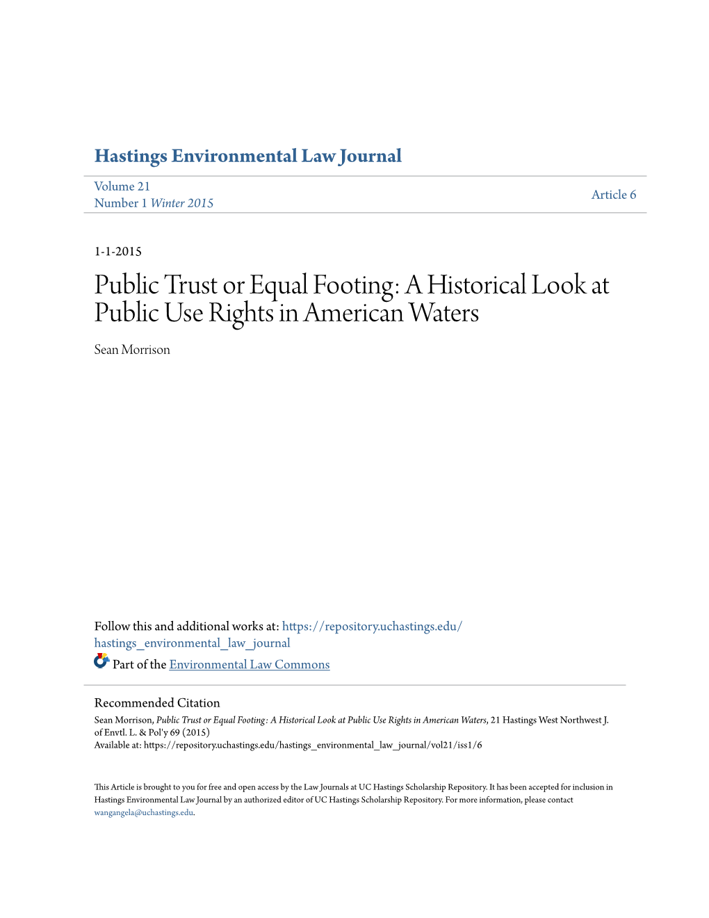 Public Trust Or Equal Footing: a Historical Look at Public Use Rights in American Waters Sean Morrison