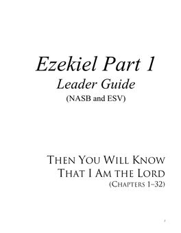 Ezekiel Part 1 Leader Guide (NASB and ESV)