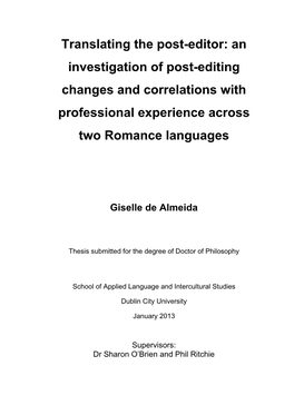 Translating the Post-Editor: an Investigation of Post-Editing Changes and Correlations with Professional Experience Across Two Romance Languages
