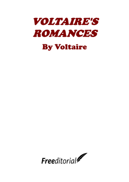 VOLTAIRE's ROMANCES by Voltaire