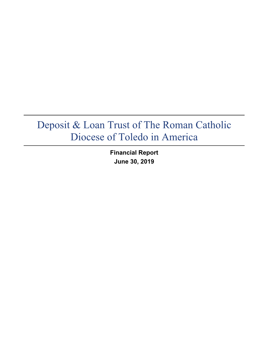 Deposit & Loan Trust of the Roman Catholic Diocese of Toledo In