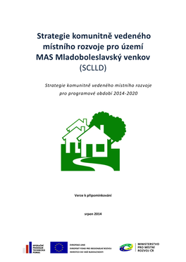 Strategie Komunitně Vedeného Místního Rozvoje Pro Území MAS Mladoboleslavský Venkov (SCLLD)