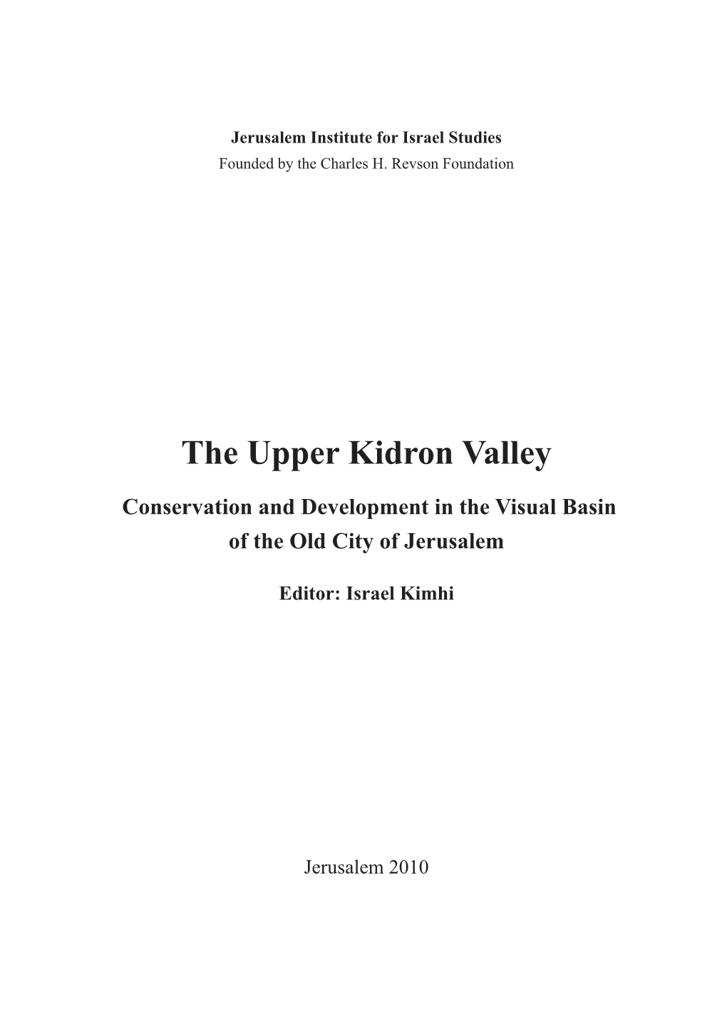 The Upper Kidron Valley