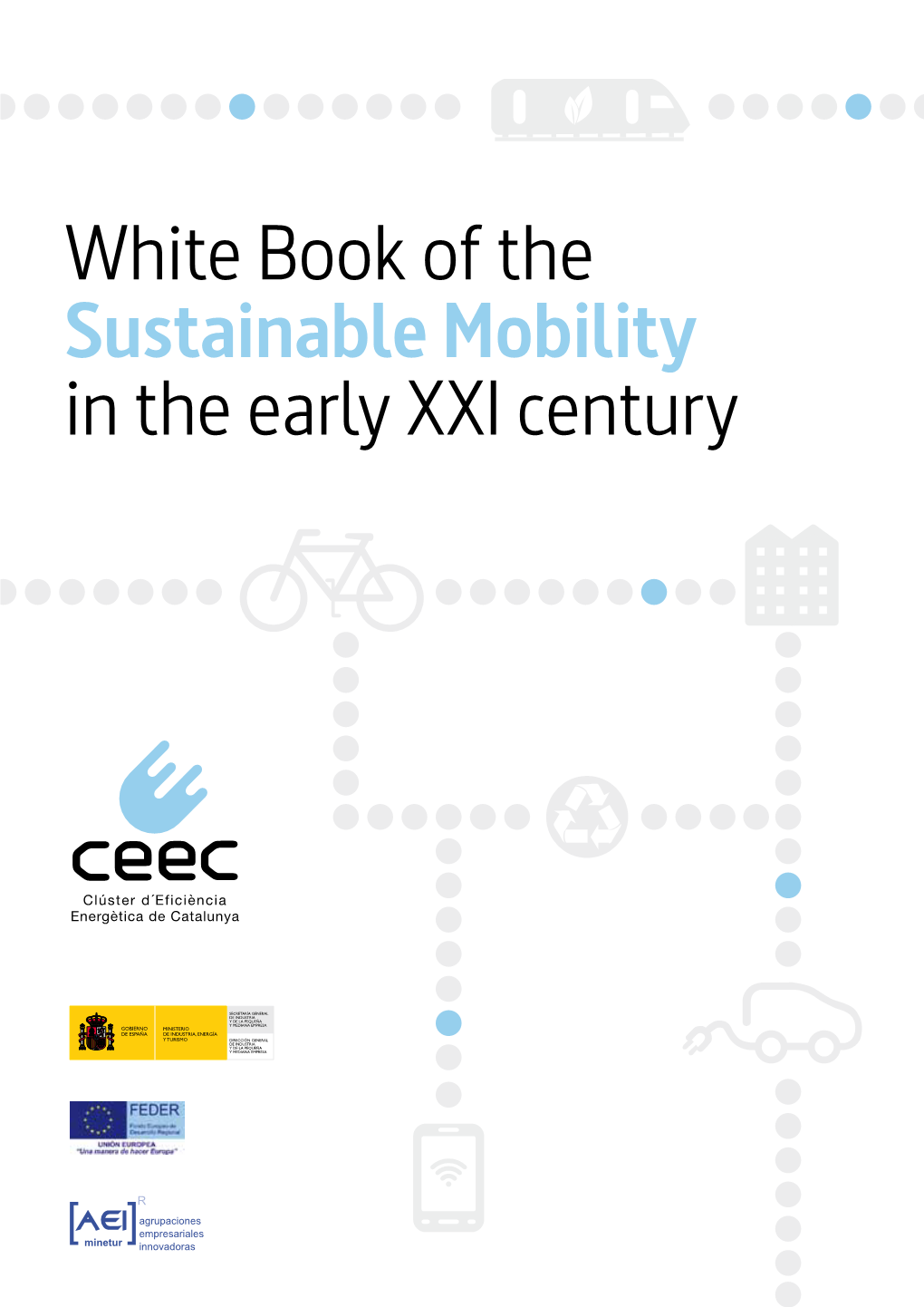 White Book of the Sustainable Mobility in the Early XXI Century