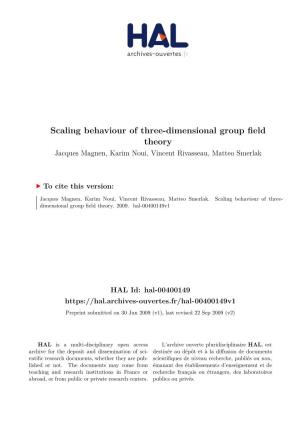 Scaling Behaviour of Three-Dimensional Group Field Theory Jacques Magnen, Karim Noui, Vincent Rivasseau, Matteo Smerlak
