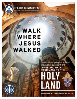 Walk Where Jesus Walked