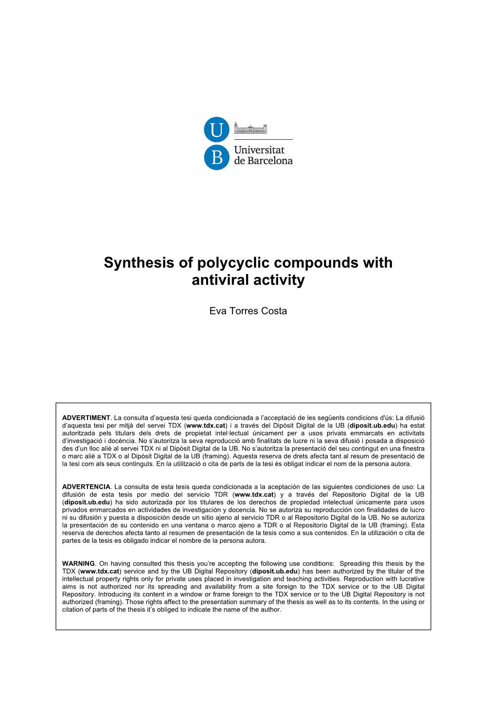 Synthesis of Polycyclic Compounds with Antiviral Activity