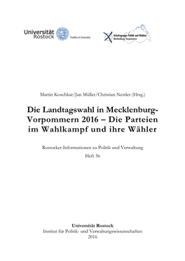 Die Landtagswahl in Mecklenburg- Vorpommern 2016 – Die Parteien Im Wahlkampf Und Ihre Wähler